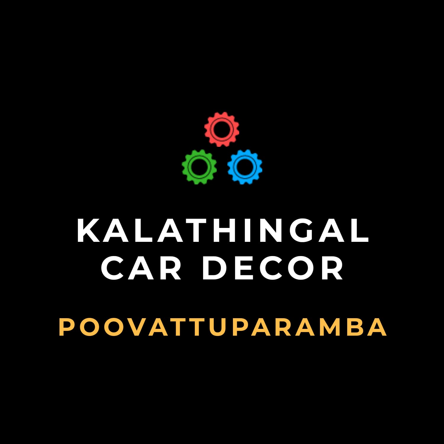KALATHINGAL CAR DECOR POOVATTUPARAMBA